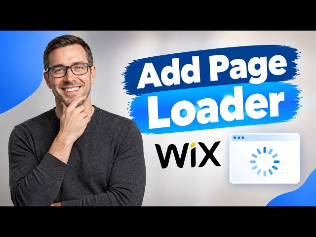 How To Add Page Loader In Wix [2026 Guide]