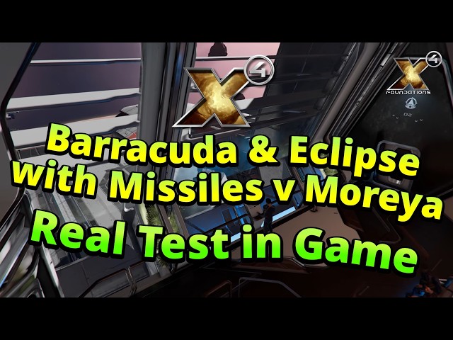 Barracuda & Eclipse with Missiles vs Moreya in X4 Foundations the fast, quick and easy way tutorial