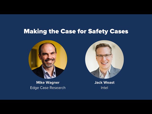 PAVE's Virtual Panel "Making the Case for Safety Cases" - Full Recording