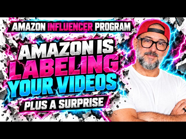Amazon Influencers: Your Videos Are Getting Tagged by Amazon (and one will surprise you)...