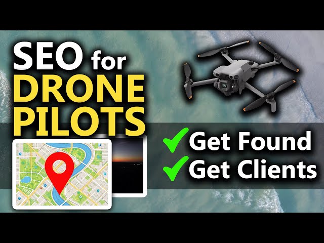 Drone SEO Explained: How to Get Found & Get Clients for Free