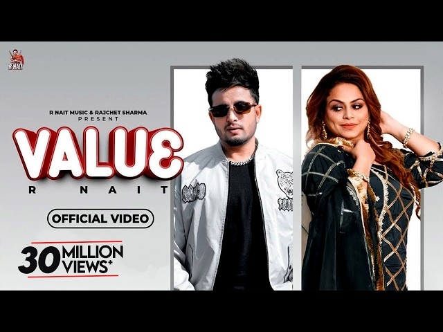Value (Official Video) | R Nait | Gurlez Akhtar | Laddi Gill | Tru Makers | Punjabi Song 2022