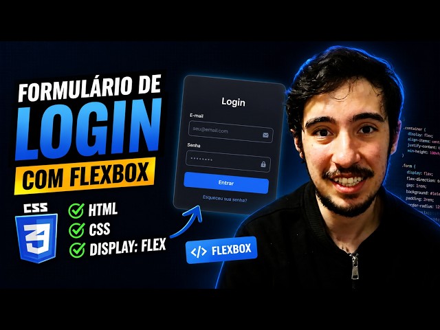 Como criar seu primeiro formulário de Login com CSS e Display Flex