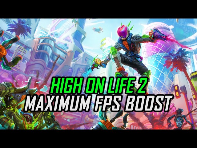 High on Life 2 | How to Get Maximum FPS Boost & Fix Lag