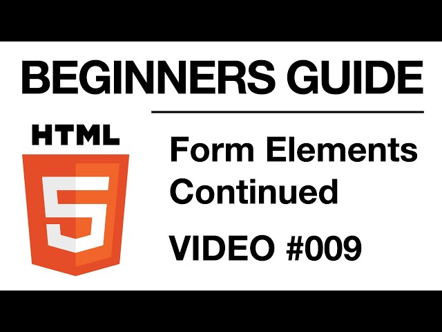 HTML Programming #009 | Form Elemented Cont'd // BEGINNERS GUIDE | Self Taught Developer