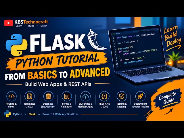 Flask Python Tutorial: From Basics to Advanced | Build Web Apps & REST APIs