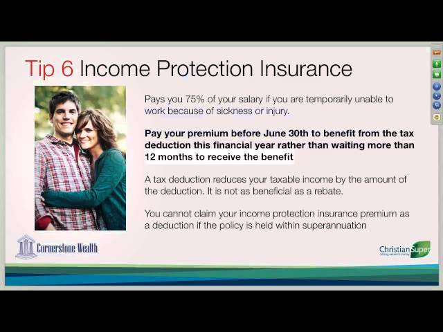 09 Top 10 Tax Tips 2012 - Tip 6 Income Protection Insurance