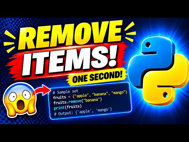 How to remove Items to a Set in Python? | remove() Method | Python Tutorial for Absolute Beginners