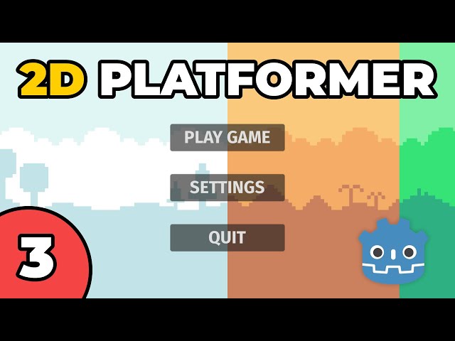 The Ultimate 2D Platformer Tutorial in Godot #3 - Main Menu and Level Manager