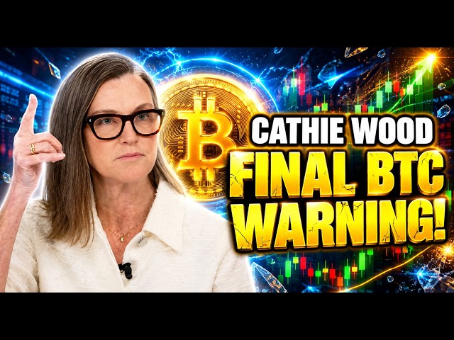 Cathie Wood: "Bitcoin Is About To Do The UNTHINKABLE" (Get Ready)
