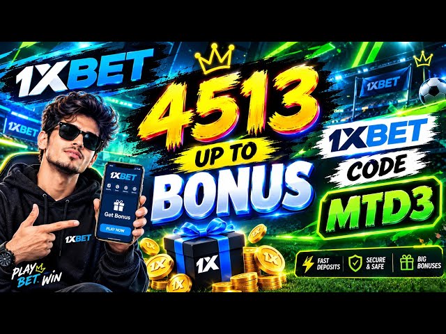 1XBET PROMO CODE / FREE BOOST 1XBET FOR REGISTRATION / PROMO CODE NEW - MTD3 / 1XBET 2026