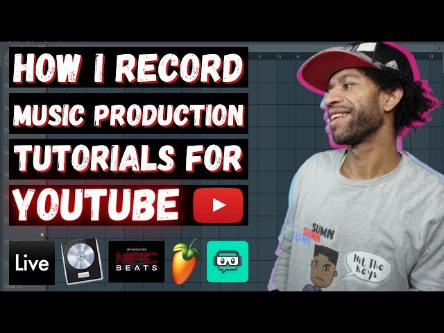 How I Record Music Production Tutorials For Youtube