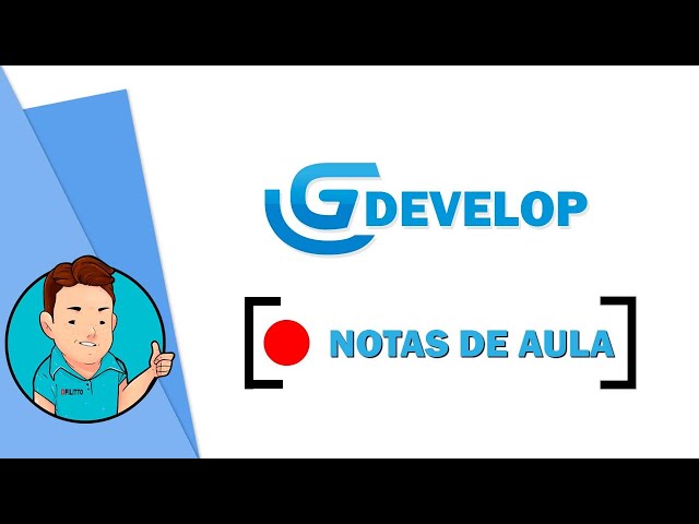 GDevelop [🔴 Notas de aula 09] - Jogo Plataforma (Configurando o projeto e programando o player)