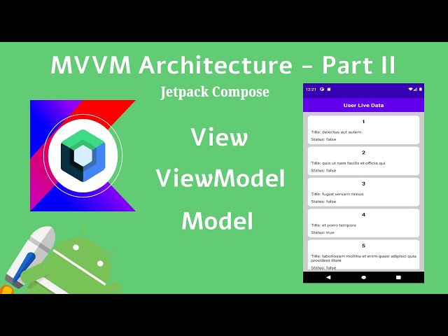 Using Architecture MVVM Pattern in Retrofit API Call in Jetpack Compose - Part II | List View