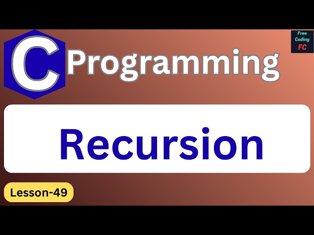 Recursion in C Programming
