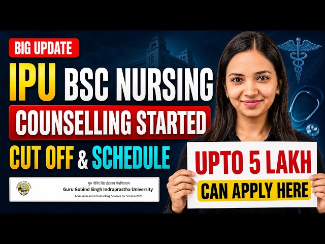 ⚠️IPU Bsc Nursing Counselling Started 😱 5 Lakh Rank Tak Admission? Complete Guide
