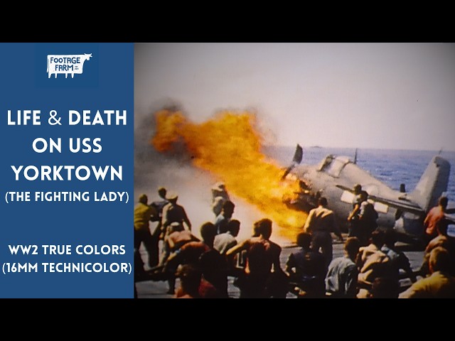 USS Yorktown (CV-10) Combat Operations: "The Fighting Lady" (Unedited 16mm)