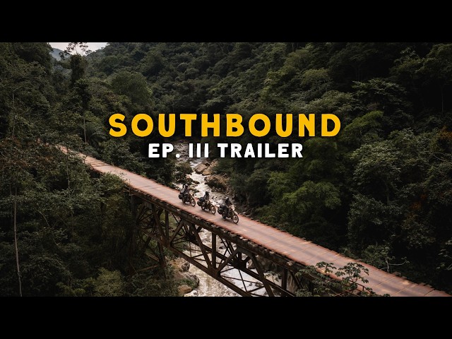 Southbound Episode 3 Trailer | Colombia, Ecuador and Peru