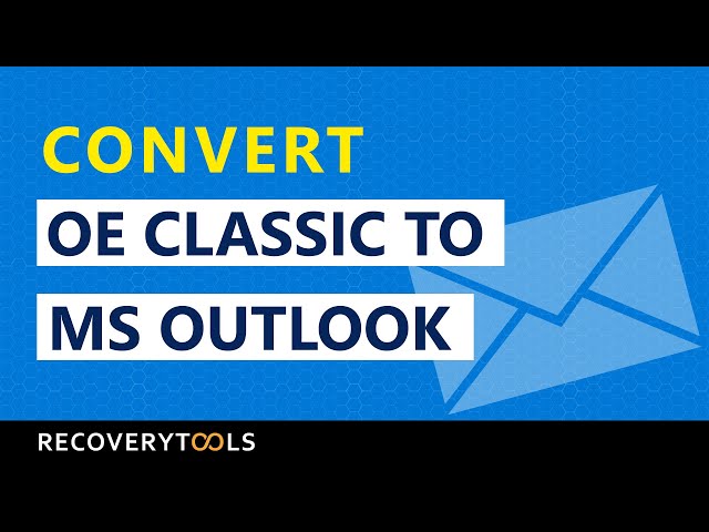 How to Import OE Classic Messages to Outlook 2019, 2016, 2013 by Converting OE Classic to PST Files