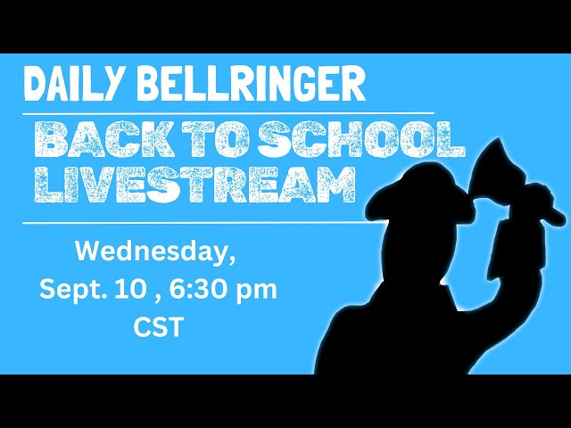 BACK TO SCHOOL 2025 | THE DAILY BELLRINGER
