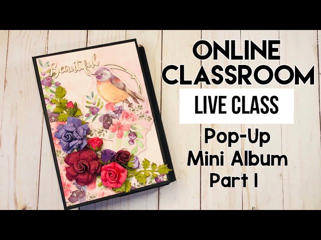 Pop-Up Mini Album Live Class ~ Part 1