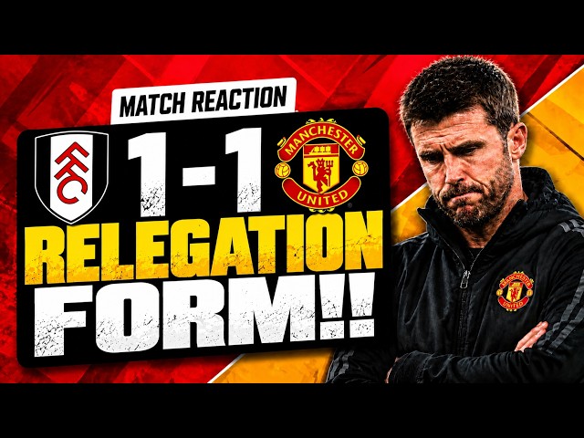RELEGATION FORM?! 😡 FULHAM 1-1 MANCHESTER UNITED!  | Match Reaction