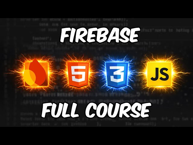 Firebase Full Course for Beginners (HTML & JavaScript)