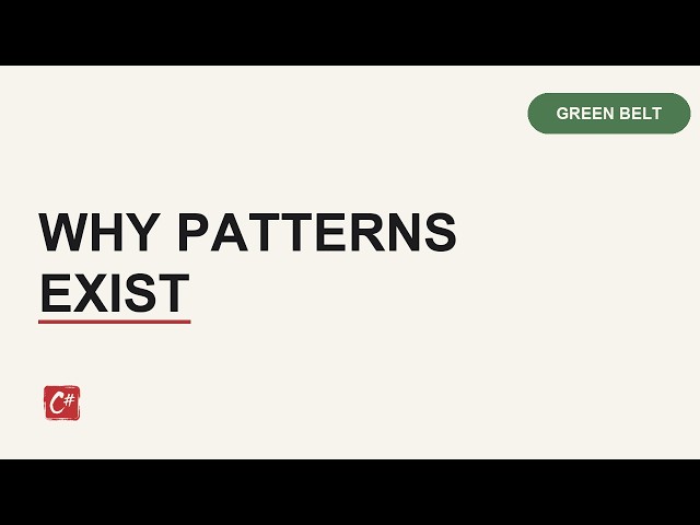 Design Patterns in C#: What They Are and Why They Exist