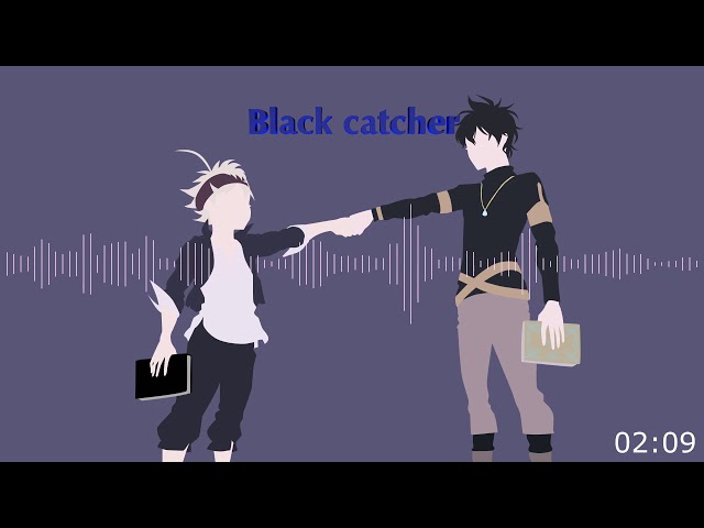 Opening 10 Black Clover-"Black catcher"