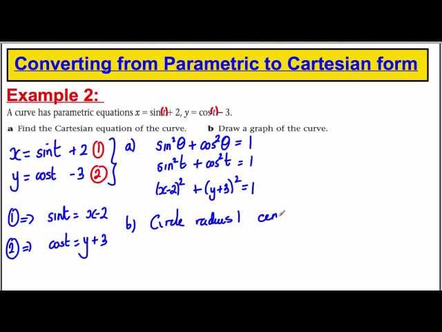 Core 4 Maths A-Level Edexcel - Parametric Equations (2)