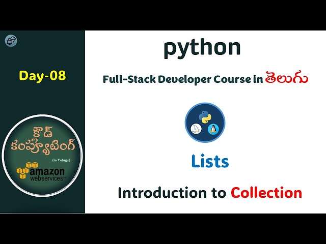 Day08 | Python full-stack developer course | Collections - Lists | Cloud Computing In Telugu