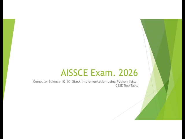 AISSCE 2026| Stack  implementation using Python lists | CBSE class XII Computer Sc |CBSE TeckTalks