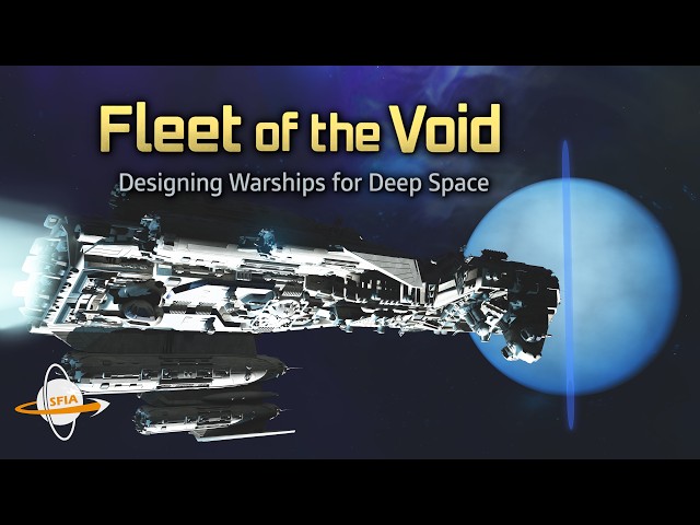 Fleet of the Void - Designing Warships for Deep Space