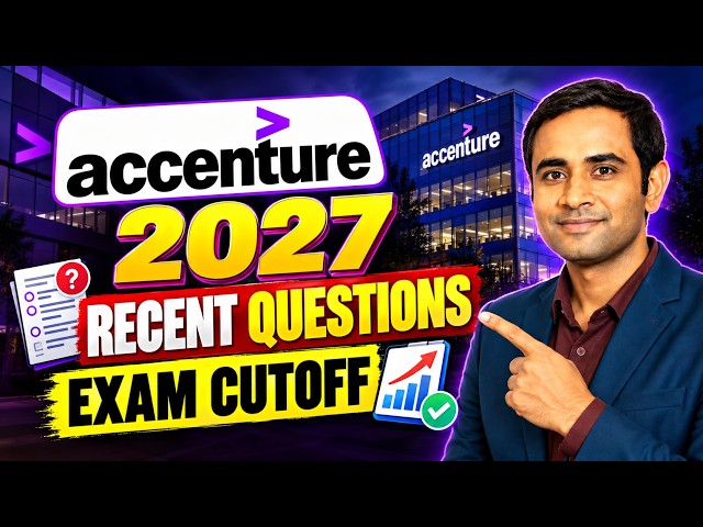 Accenture 2027 Recent Questions, Exam Cutoff | Accenture Hiring 2027
