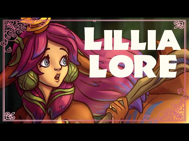 ~Lillia's Lore Narrated~ A League of Legends Story