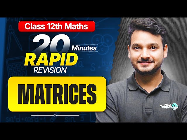Matrices Class 12 Maths RAPID REVISION | 12th Maths Chapter-3 One Shot | Kuldeep Sir🔥