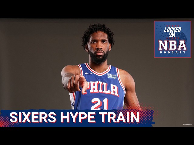 Philadelphia 76ers Set CHAMPIONSHIP Expectations With LeBron James & Joel Embiid’s Transformation