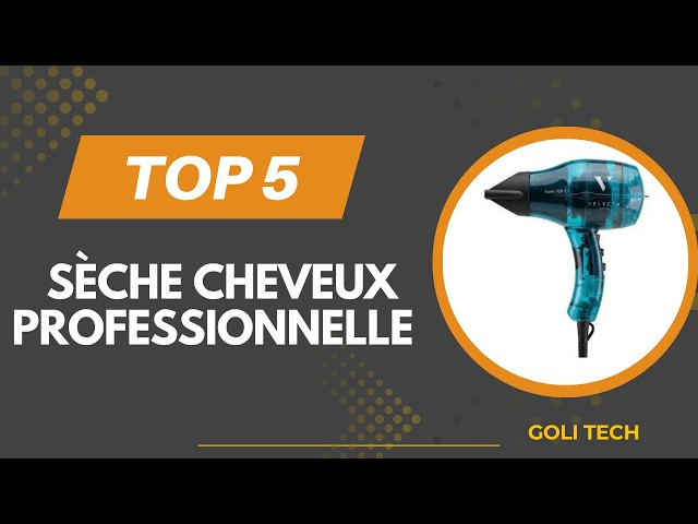 Top 5 Meilleur Sèche Cheveux Professionnelle  2026 - Les Meilleur Sèche – Guide d’Achat + Tests