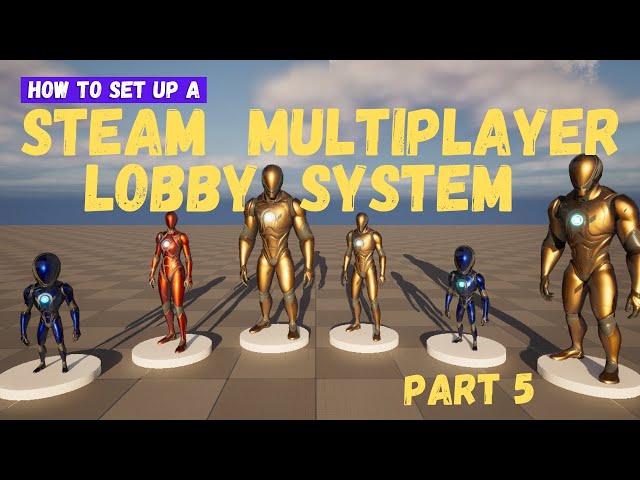 How To Create A Steam Multiplayer Lobby System - Part 5 - Unreal Engine 5 Tutorial