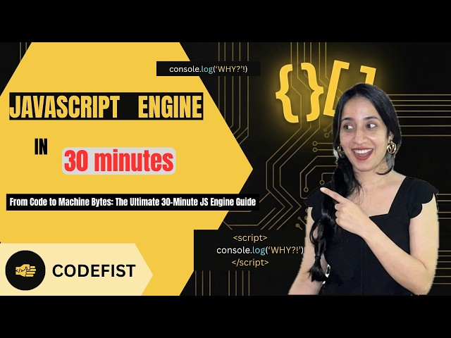 How JavaScript Works: JavaScript Engine & V8 Explained | JS Engine Deep Dive (30 Mins)