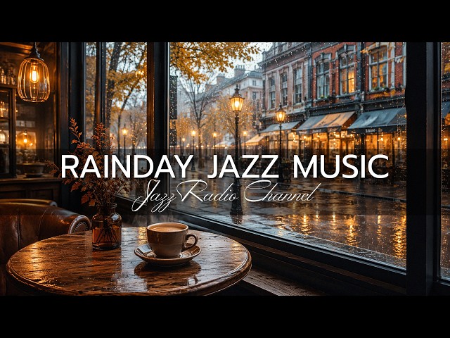 Rainy Day Jazz in Amsterdam ☔ Relaxing Café Jazz Instrumental for Work, Study & Autumn Ambience
