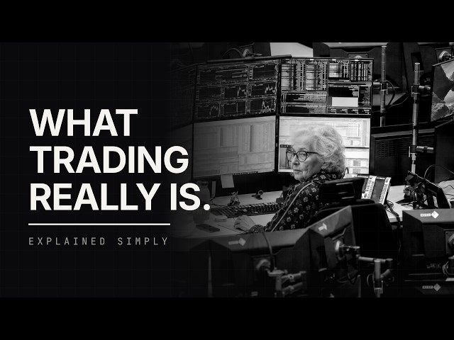 How I'd Explain Trading To My Grandma (as an INSTITUTIONAL Trader)