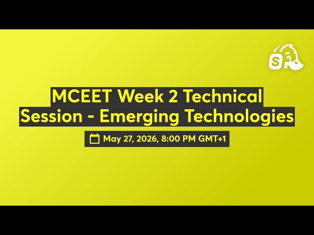 MCEET Week 2 Technical Session - Emerging Technologies