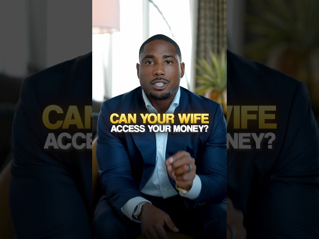 Your Wife Should Know How To Access Every Dollar You Have