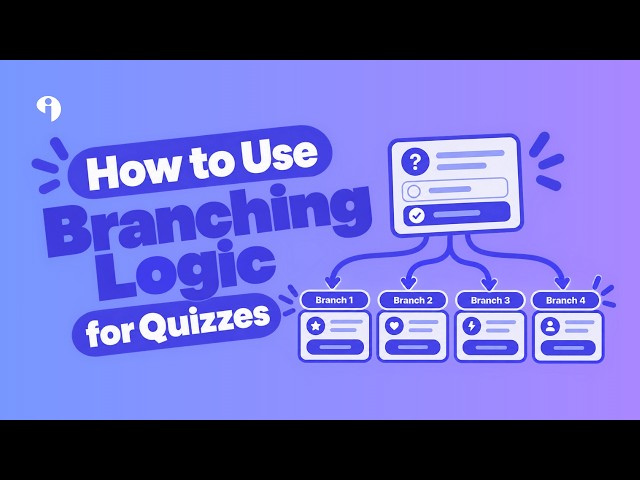 How to Use Branching Logic for Quizzes