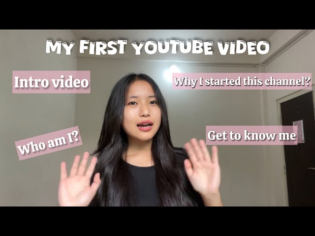MY FIRST YOUTUBE VIDEO | Introducing My YouTube Channel |