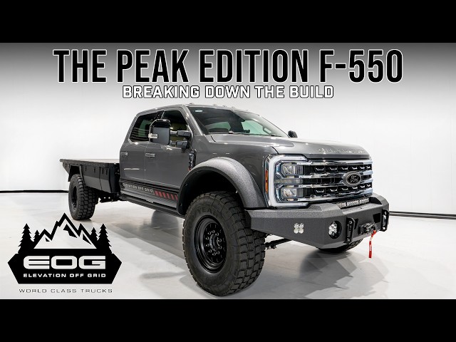 Breaking Down The Build: EOG Presents The Peak Edition F-550