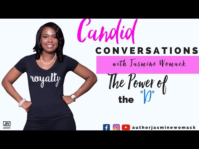 Relationships 101 Series: The Power of the "D" (live stream replay)