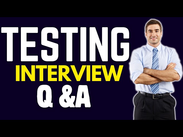 Top 25 Testing Interview Questions and Answers |  Testing Interview Preparation 2026