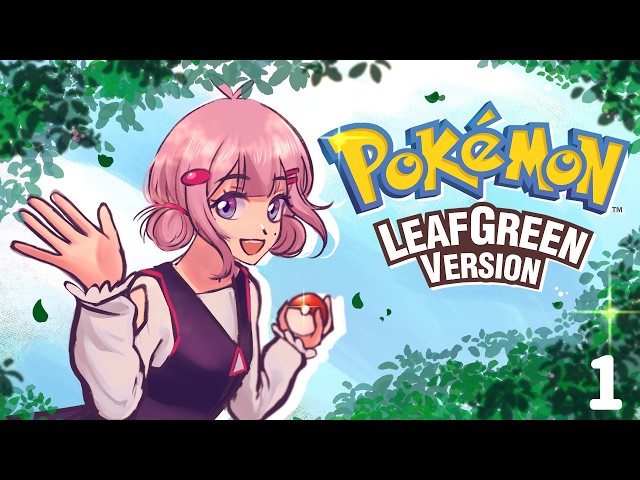 【POKEMON: LEAF GREEN】My childhood game!!! / ephiepen